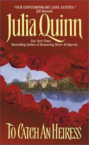 Front cover of To Catch An Heiress by Julia Quinn