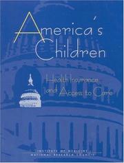 Cover of America's children by Health Insurance, and Access to Care Committee on Children