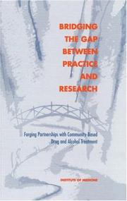 Front cover of Bridging the gap between practice and research by Committee on Community-Based Drug Treatment