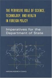 Cover of Pervasive Role of Science, Technology & Health in Foreign Policy by National Research Council (US)
