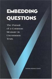 Front cover of Embedding questions by National Research Council (U.S.). Committee on Embedding Common Test Items in State and District Assessments.