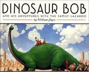 Front cover of Dinosaur Bob and his adventures with the family Lazardo by William Joyce