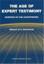 Front cover of The age of expert testimony by Scientific Evidence Workshop (2000 Washington, D.C.)