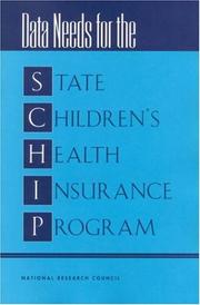 Cover of Data needs for the State Children's Health Insurance Program by Arleen Leibowitz