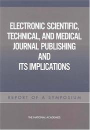Front cover of Electronic scientific, technical, and medical journal publishing and its implications by Technical, and Medical Journal Publishing Committee on Electronic Scientific