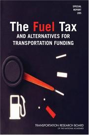 Cover of The Fuel Tax And Alternatives for Transportation Funding by National Research Council (US)