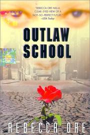 Front cover of Outlaw school by Rebecca Ore