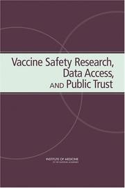 Front cover of Vaccine Safety Research, Data Access, and Public Trust by Committee on the Review of the National Immunization Program's Research Procedures and Data Sharing Program
