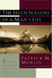 Front cover of The seven seasons of a man's life by Patrick M. Morley