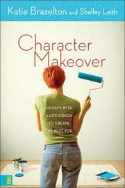 Cover of Character makeover by Katie Brazelton