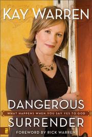 Cover of Dangerous Surrender by Kay Warren