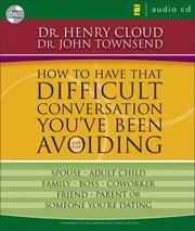 Cover of How to have that difficult conversation you've been avoiding by Henry Cloud