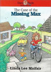 Front cover of The case of the missing Max by Linda Lee Maifair