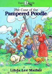 Cover of The case of the pampered poodle by Linda Lee Maifair