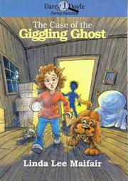 Cover of The case of the giggling ghost by Linda Lee Maifair
