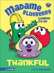 Front cover of Madame Blueberry Learns to Be Thankful (Big Idea Books®) by Cindy Kenney