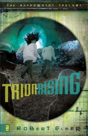 Front cover of Trion Rising by Robert Elmer