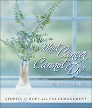 Front cover of What Cancer Cannot Do by Zondervan Publishing Company