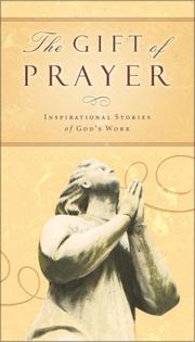 Front cover of The gift of prayer by Rebecca Currington