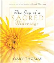 Front cover of The Joy of a Sacred Marriage by Gary L. Thomas