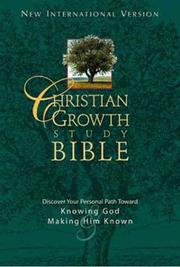 Front cover of The Niv Christian Growth Study Bible - Discover Your Personal Path Toward Knowing God and Making Him Known  (Bonded Leather - Black) by Unknown
