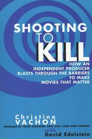 Cover of Shooting to kill by Christine Vachon