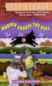 Front cover of Murder shoots the bull by Anne George