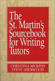 Front cover of The St. Martin's sourcebook for writing tutors by Murphy, Christina.
