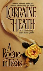 Front cover of A Rogue in Texas by Lorraine Heath
