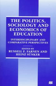 Cover of The politics, sociology, and economics of education by Russell Francis Farnen