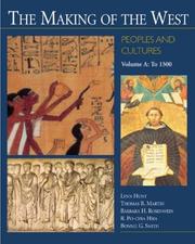 Cover of The Making of the West: Peoples and Cultures, Vol. A by Lynn Hunt