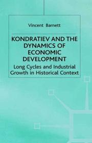 Front cover of Kondratiev and the dynamics of economic development by Vincent Barnett