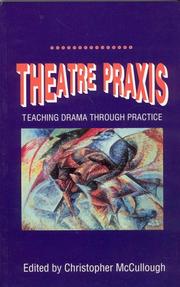 Cover of Theatre Praxis by Christopher McCullough
