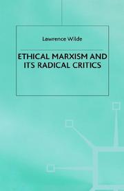 Front cover of Ethical Marxism and its radical critics by Lawrence Wilde