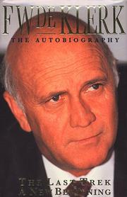 Front cover of The Last Trek--A New Beginning by F. W. De Klerk
