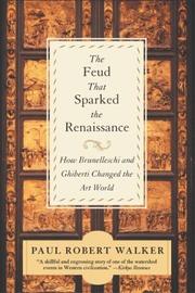 Front cover of The Feud That Sparked the Renaissance by Paul Robert Walker