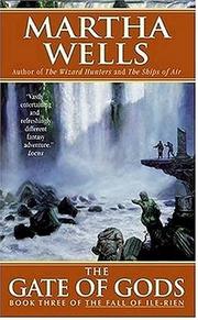 Front cover of The Gate of Gods by Martha Wells