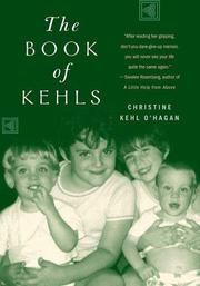 Front cover of The Book of Kehls by Christine Kehl O'Hagan