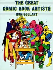 Front cover of The Great Comic Book Artists by Ron Goulart