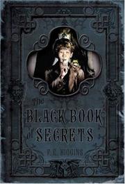 Front cover of The Black Book of Secrets by F.E. Higgins