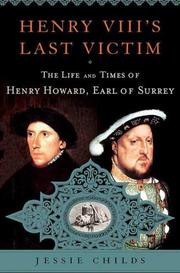 Front cover of Henry VIII's Last Victim by Jessie Childs