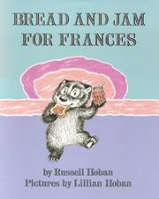Cover of Bread and jam for Frances by Russell Hoban