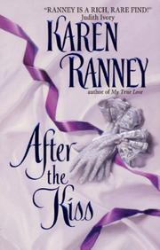 Front cover of After the Kiss (Avon Romantic Treasures.) by Karen Ranney