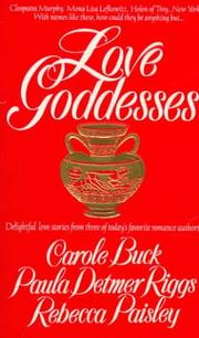 Cover of The Love Goddesses by Carole Buck