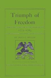 Cover of Triumph of freedom, 1775-1783 by John Chester Miller