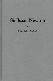 Cover of Sir Isaac Newton by E. N. da C. Andrade