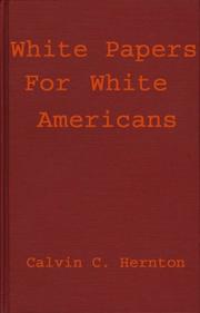 Front cover of White papers for white Americans by Calvin C. Hernton