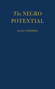 Cover of The Negro potential by Eli Ginzberg