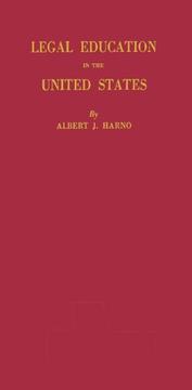 Cover of Legal education in the United States by Albert James Harno