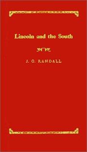 Front cover of Lincoln and the South by James G. Randall